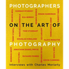 Photographers on the Art of Photography - Hardcover