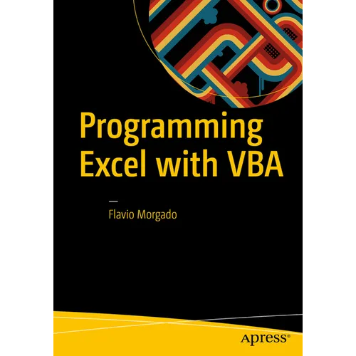 Programming Excel with VBA: A Practical Real-World Guide - Paperback