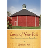 Barns of New York: Rural Architecture of the Empire State - Paperback