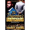 The Dopeman's Bodyguard: Righteous Kill - Paperback