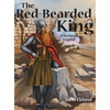 The Red-Bearded King: A Medieval Legend - Hardcover