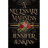 A Necessary Madness - Paperback