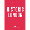 An Opinionated Guide to Historic London - Paperback