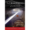 The Sweetness of Grace: Stories of Christian Trial and Victory - Paperback