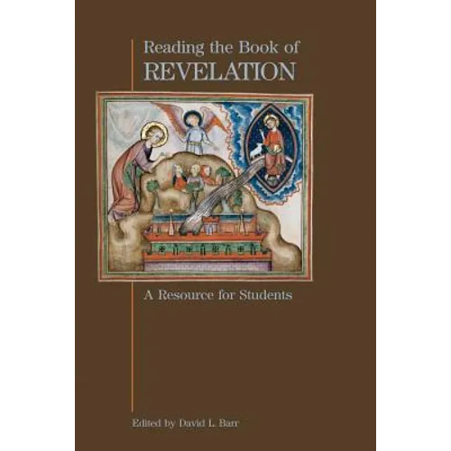 Reading the Book of Revelation: A Resource for Students - Paperback