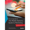 The Mobile Native's Guide to Marketing - Paperback