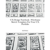 UX Design Notebook - Wireframe Sketch Templates For Your UX Portfolio - Paperback