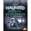 Haunted Ships and Lighthouses - Paperback