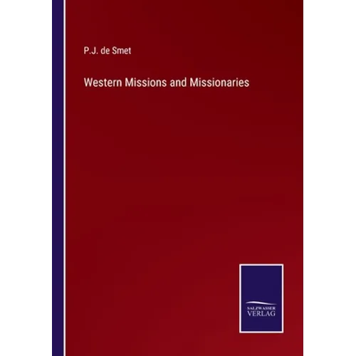 Western Missions and Missionaries - Paperback