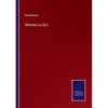 Sketches by Boz - Paperback