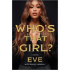 Who's That Girl?: A Memoir - Hardcover