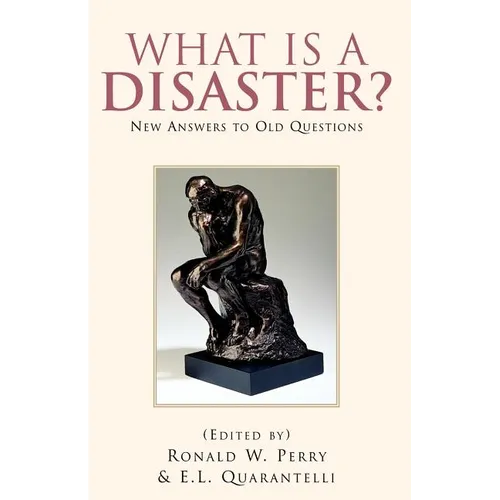 What Is a Disaster?new Answers to Old Questions - Paperback