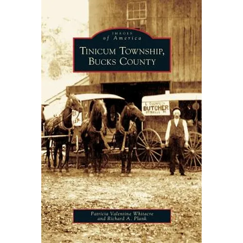 Tinicum Township, Bucks County - Hardcover