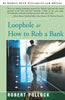 Loophole: Or How to Rob a Bank - Paperback