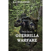 Practical Guerrilla Warfare - Paperback