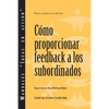 Giving Feedback to Subordinates (Spanish for Latin America) - Paperback