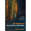 The Theology of the Levitical Priesthood: Assisting God's People in Their Mission to the Nations - Paperback