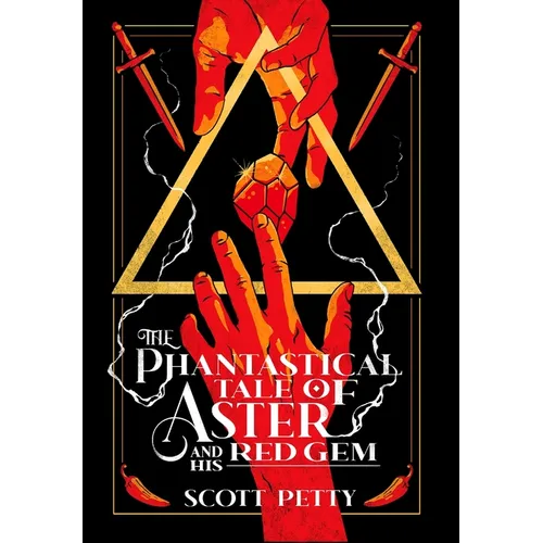 The Phantastical Tale of Aster and his Red Gem - Hardcover