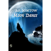Moon Dance - Paperback