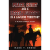 Peace, Quiet and a Little Justice in a Lawless Territory - Paperback