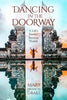 Dancing in the Doorway: A Life's Journey Between Worlds - Paperback