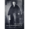 The Legacy of Oliver Wendell Holmes, Jr - Hardcover