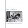 A White Side of Black Britain: Interracial Intimacy and Racial Literacy - Paperback
