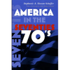 America in the Seventies - Paperback