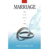 Marriage: Sex in the Service of God - Paperback