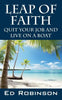 Leap of Faith: Quit Your Job and Live on a Boat - Paperback