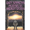 Prayers to Broken Stones: Stories - Paperback