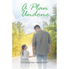 A Plan Undone - Paperback