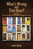 What's Wrong with That Door? Simple Steps to Put Your Finger on the Cause of Any Problem with a Door - Paperback