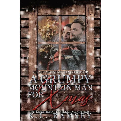 A Grumpy Mountain Man for Xmas - Paperback
