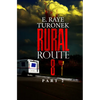 Rural Route 8 Part 2: Unrequited Love - Paperback