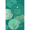Flattered by Flowers: The Anthology - Paperback