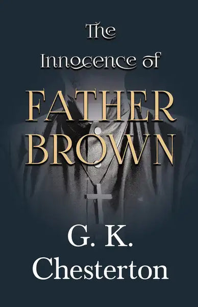 The Innocence of Father Brown - Paperback