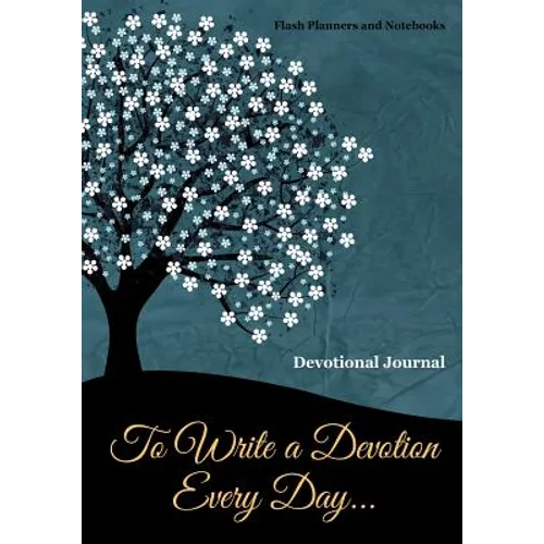 To Write a Devotion Every Day... Devotional Journal - Paperback