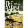 The Ranch: A Legacy of Violence - Paperback
