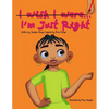 I'm Just Right - Paperback