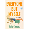Everyone But Myself: A Memoir - Paperback