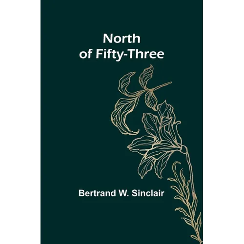 North of Fifty-Three - Paperback