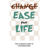 Ease Your Life - Hardcover