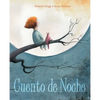 Cuento de Noche (a Night Time Story) - Hardcover