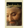 Fra Angelico: 121 Paintings and Drawings - Paperback