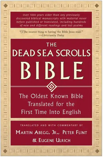 The Dead Sea Scrolls Bible: The Oldest Known Bible Translated for the First Time Into English - Paperback