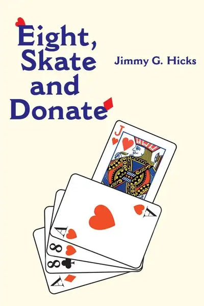 Eight, Skate and Donate - Paperback