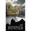 In Colder Blood: On the Trail of Dick Hickock & Perry Smith - Paperback