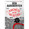 Amongst Our Weapons - Hardcover