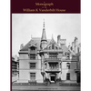 A Monograph of the William K Vanderbilt House - Paperback